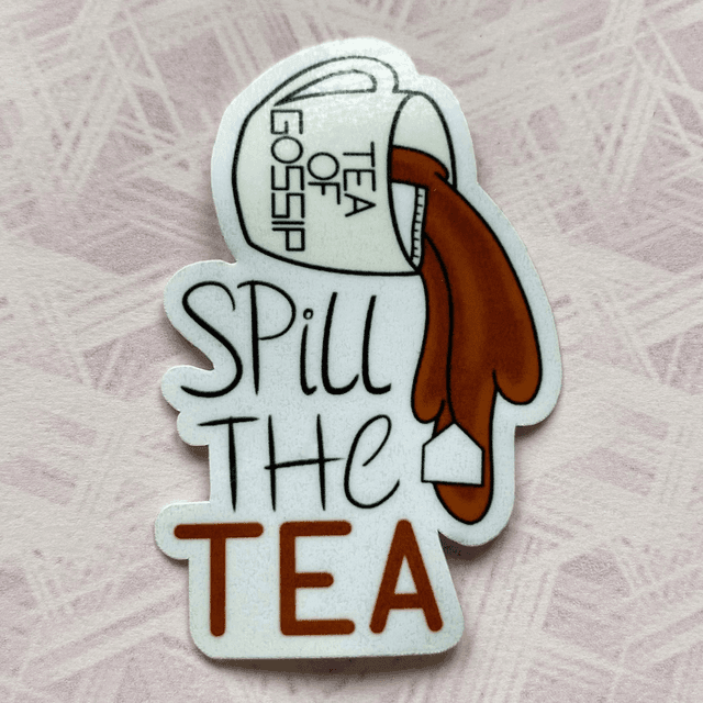 M: tea of gossip (laminated sticker)